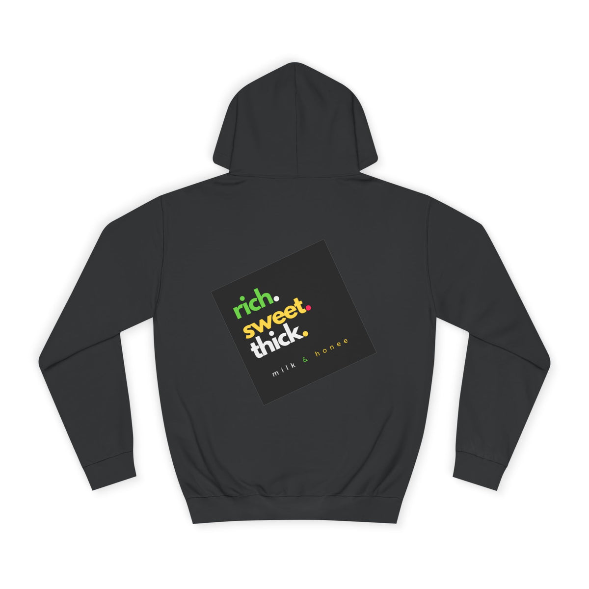 "Rich Sweet Thick" Graphic College Pullover