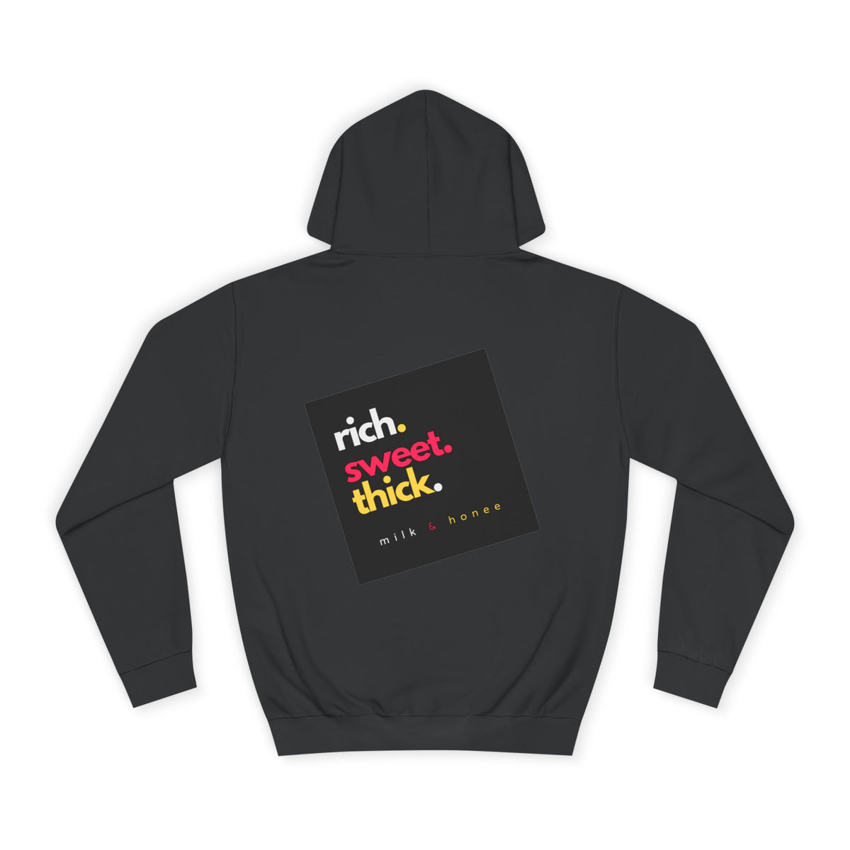 "Rich Sweet Thick" Graphic College Pullover