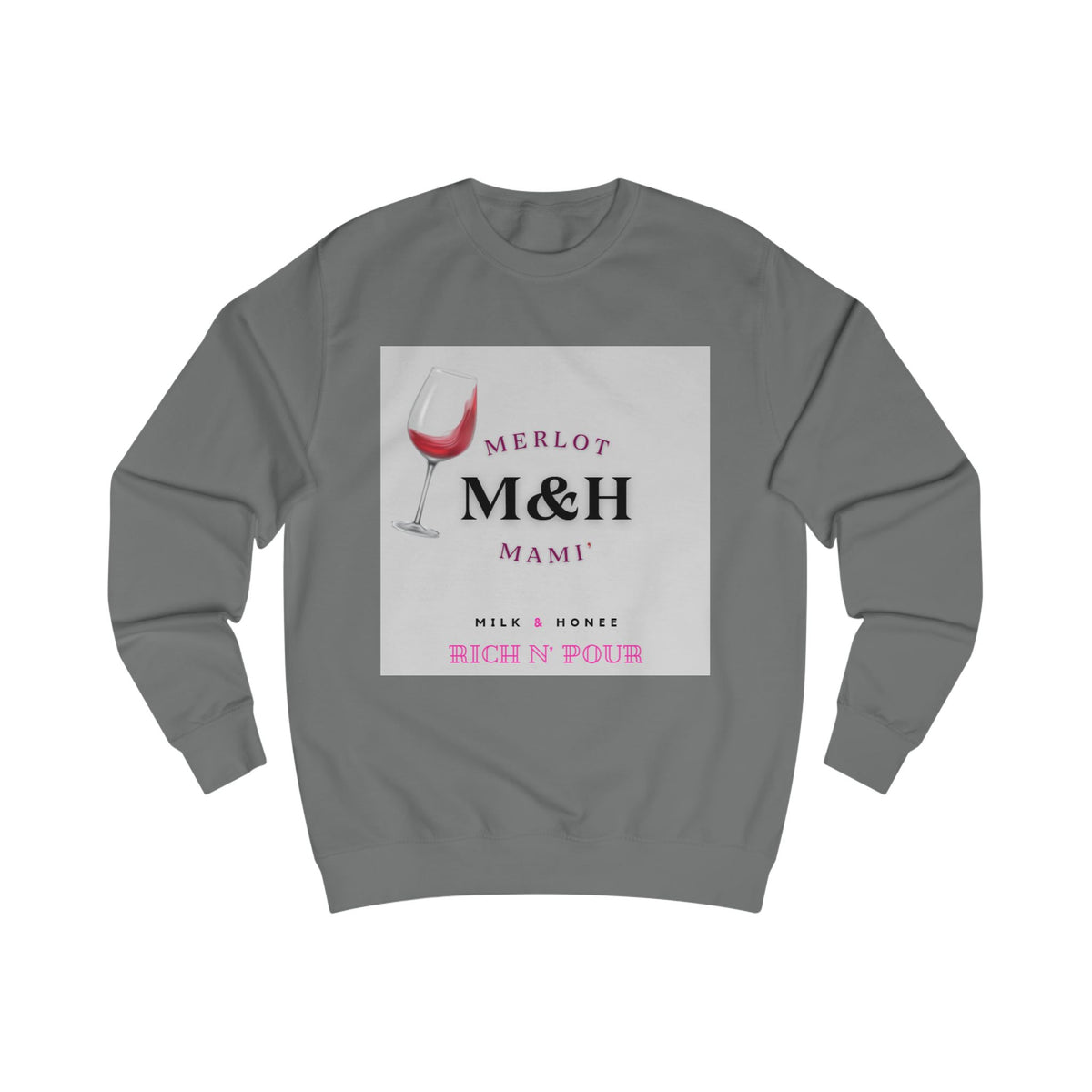 Merlot M&H Sweatshirt - "Rich n' Pour" Crewneck