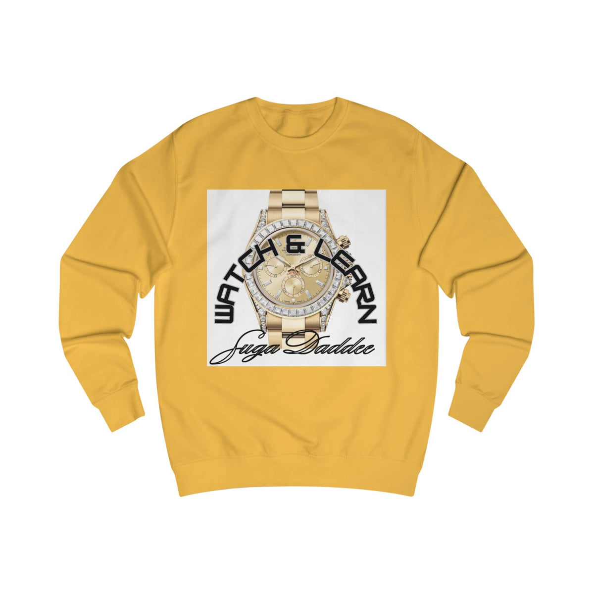 SugaDaddy Watch Sweatshirt — Graphic Luxe Crewneck