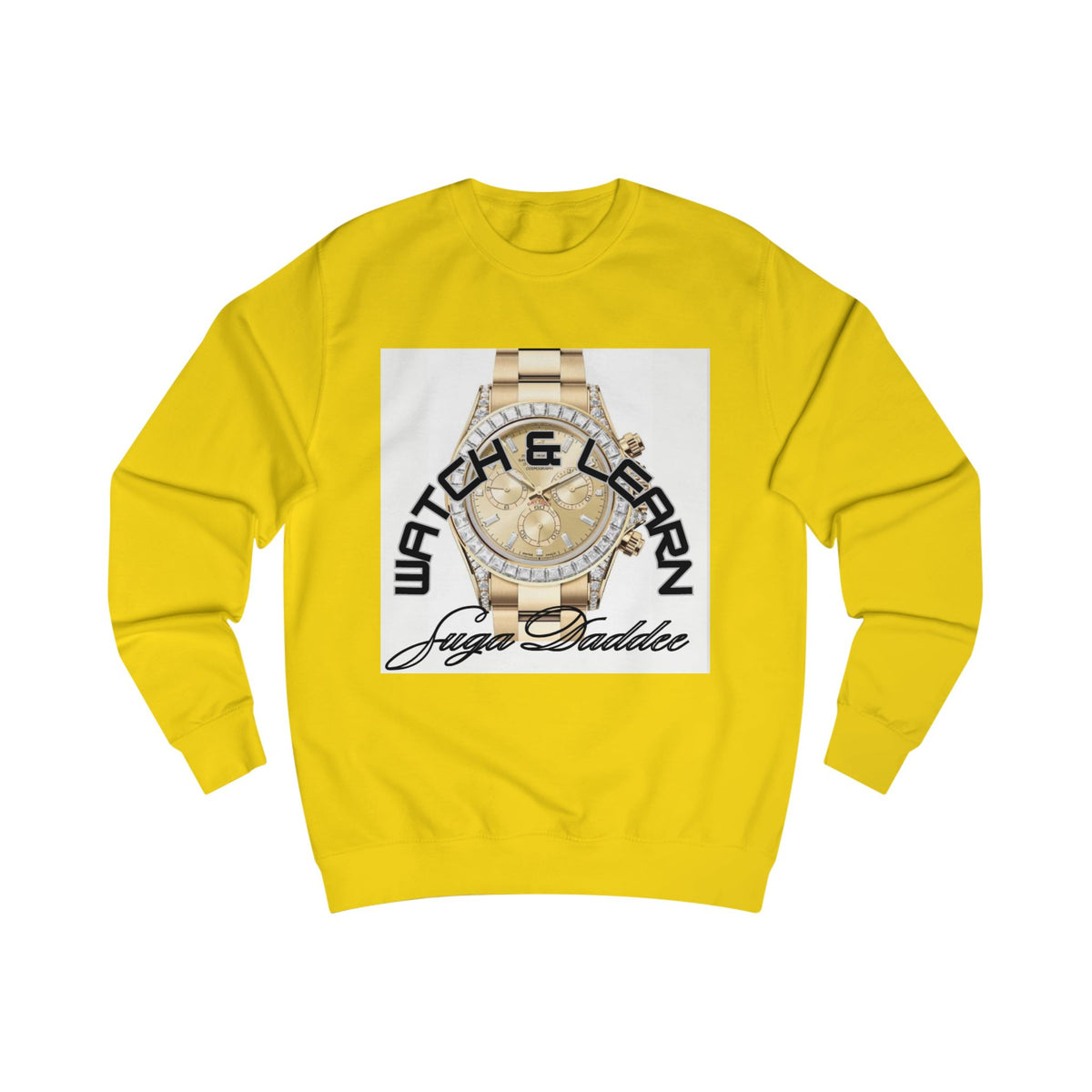 SugaDaddy Watch Sweatshirt — Graphic Luxe Crewneck