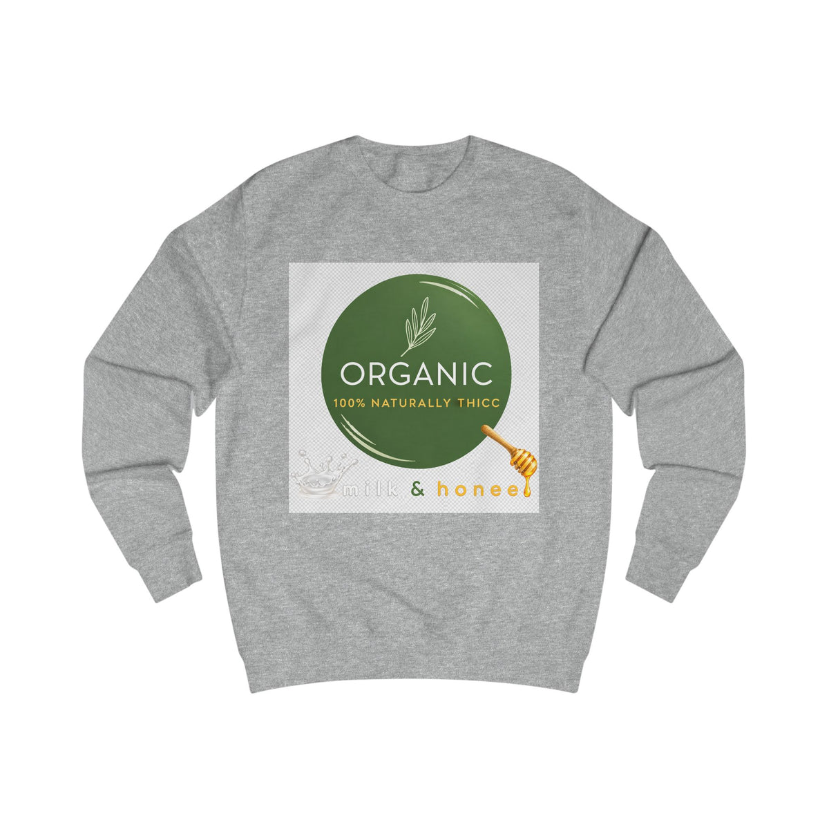 Naturally Thicc Milk & Honee Sweatshirt