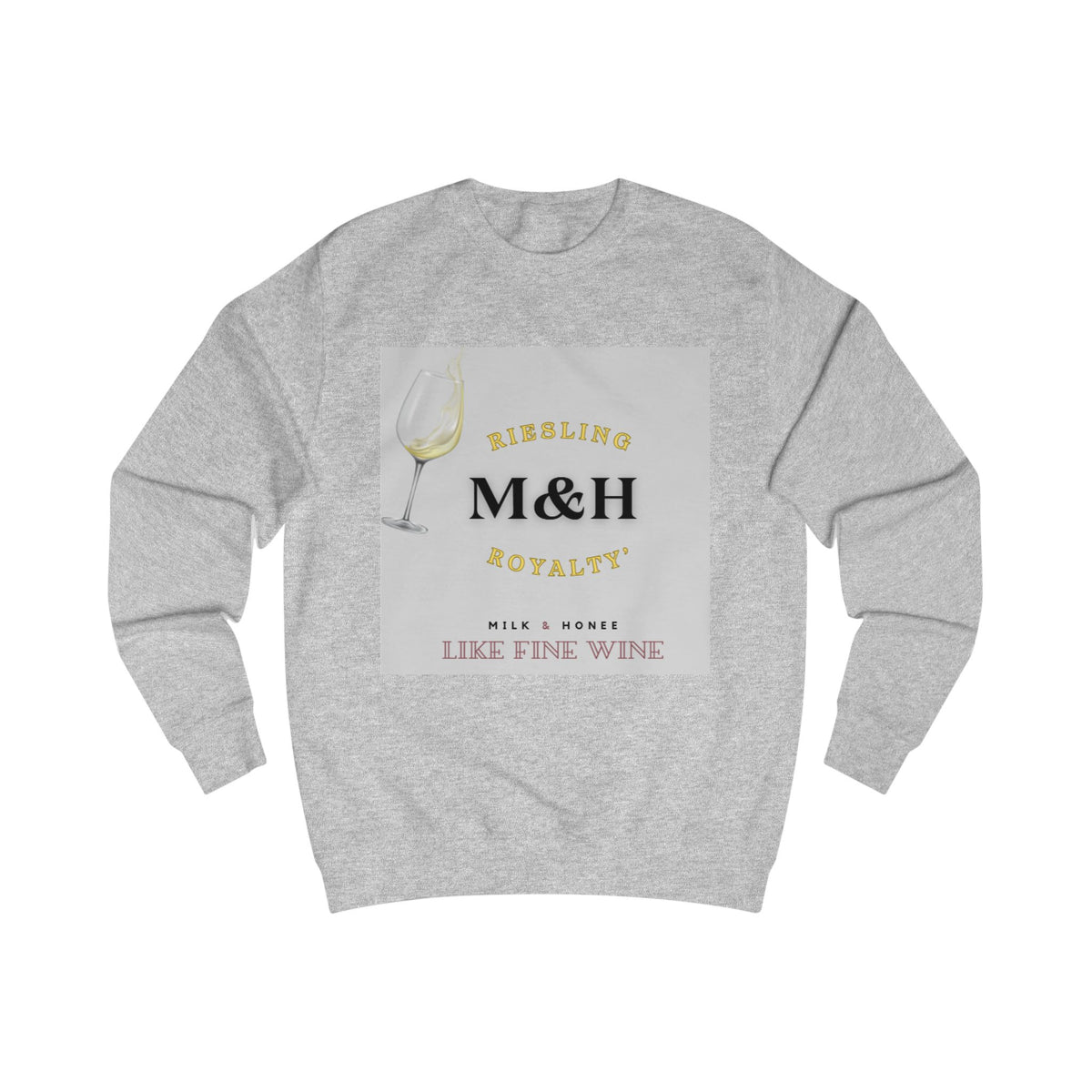 M&H RIESLING Sweatshirt — LIKE FINE WINE