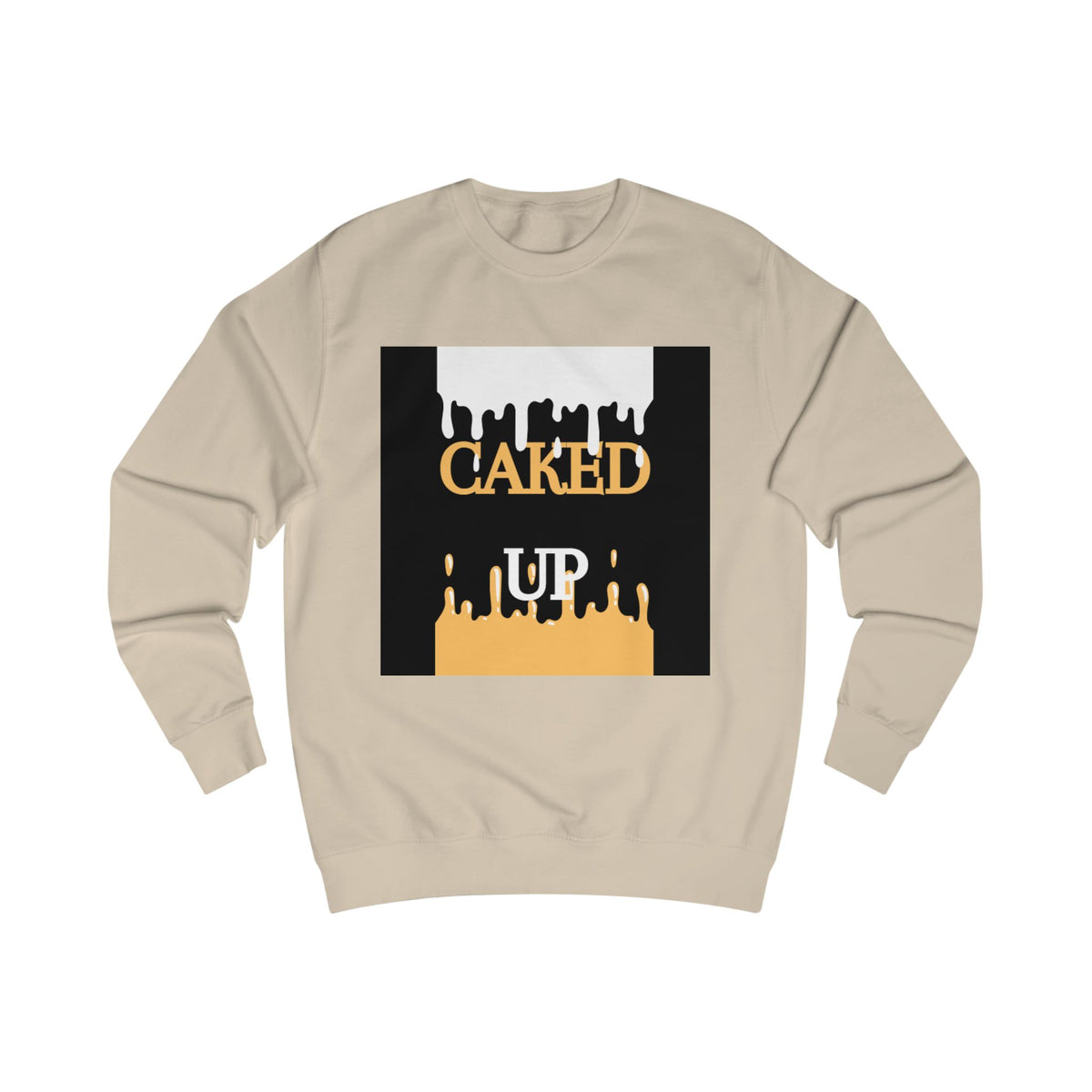 Caked Up Sweatshirt — Dripping Cake Graphic Pullover