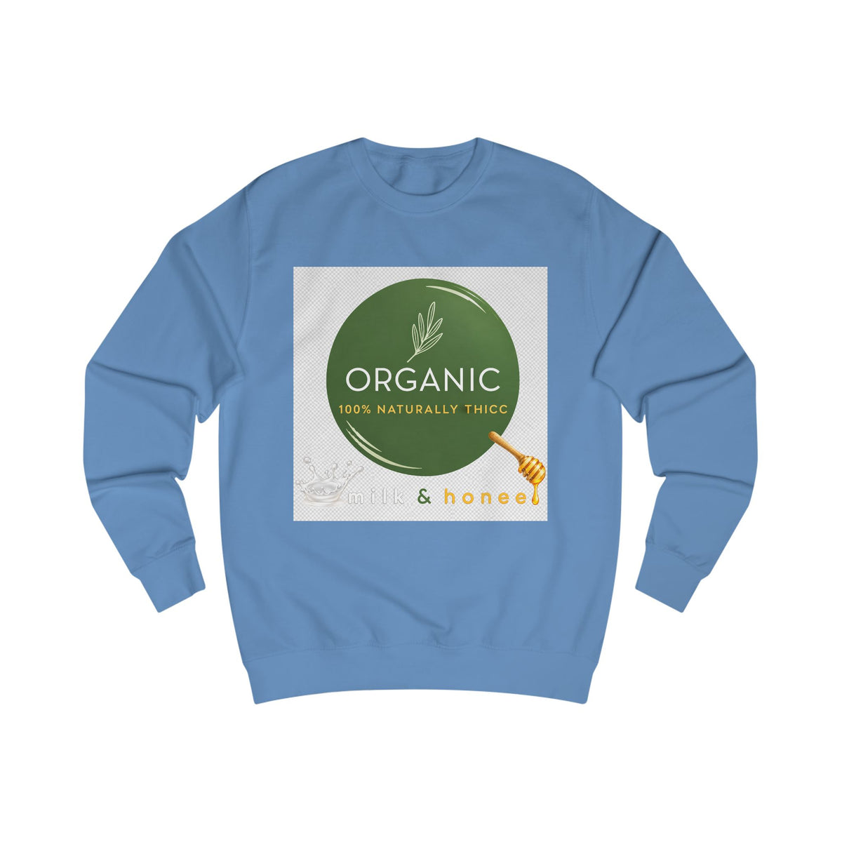 Naturally Thicc Milk & Honee Sweatshirt