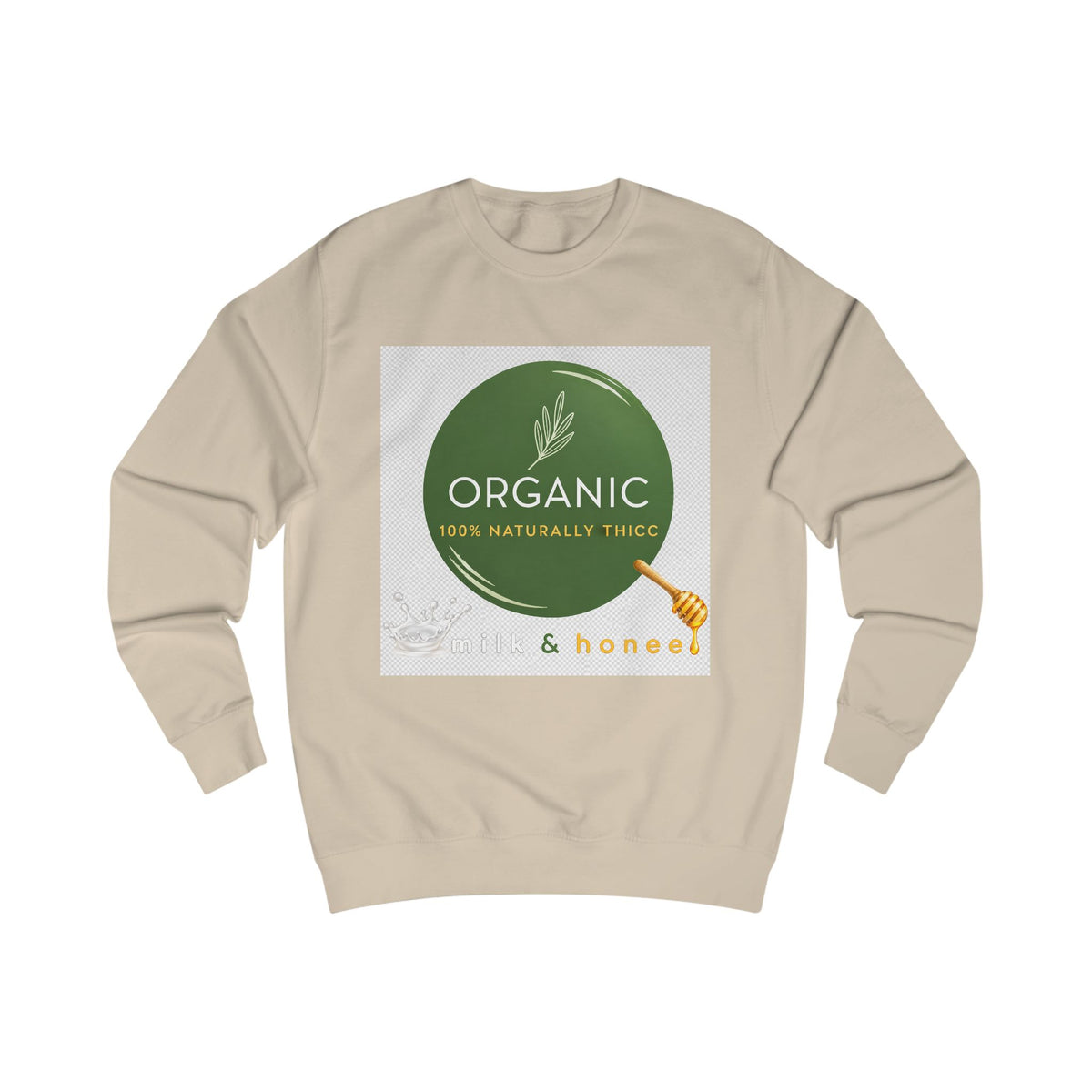 Naturally Thicc Milk & Honee Sweatshirt