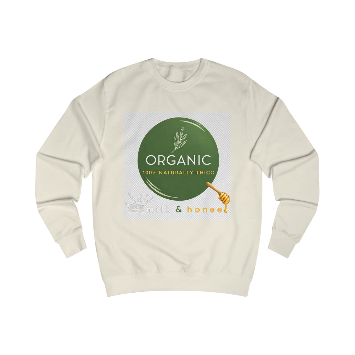 Naturally Thicc Milk & Honee Sweatshirt