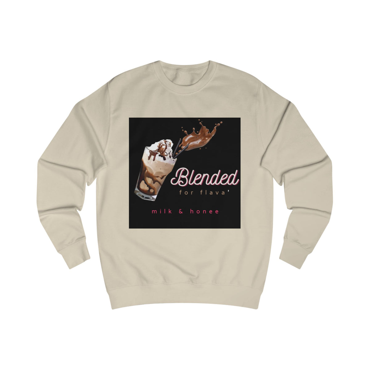 Blended for Flavor Milk & Honee Sweatshirt