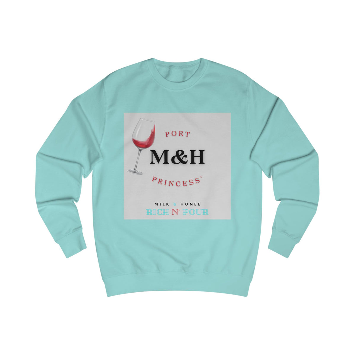 "M&H" Princess Sweatshirt — Port Milk N' Honee Crewneck