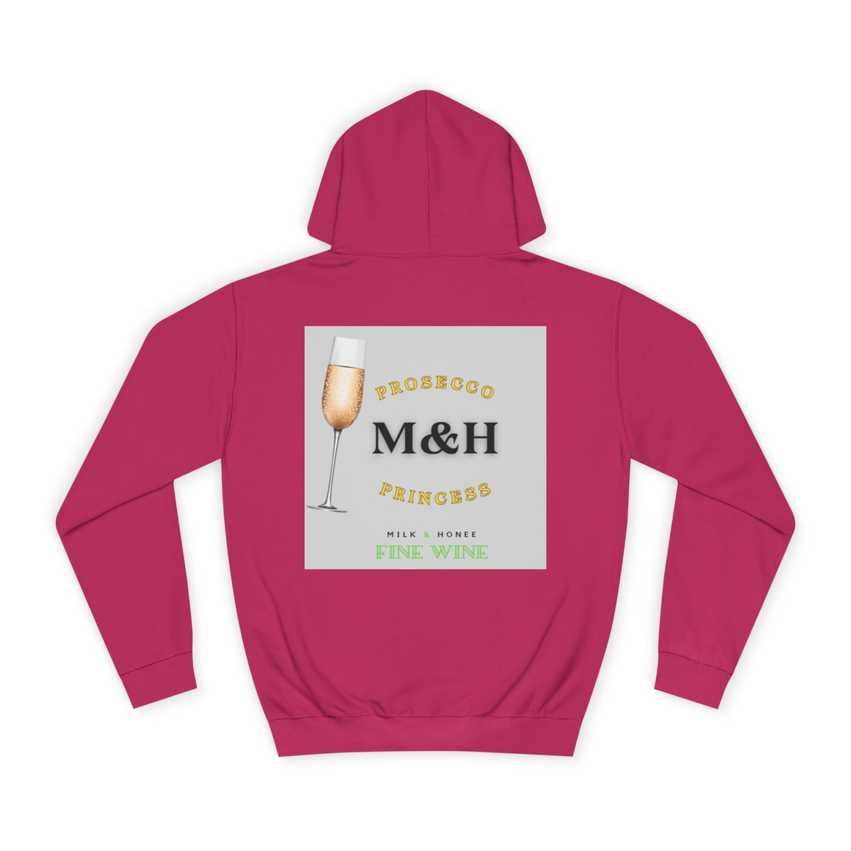Wine Club Hoodie — "M&H Prosecco" Graphic College Pullover