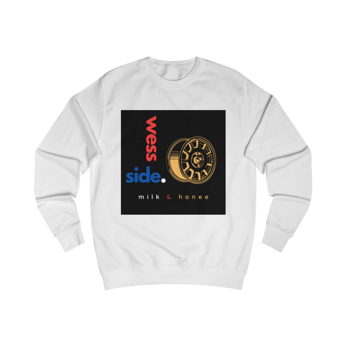 Wess Side Milk & Honee Crewneck Sweatshirt