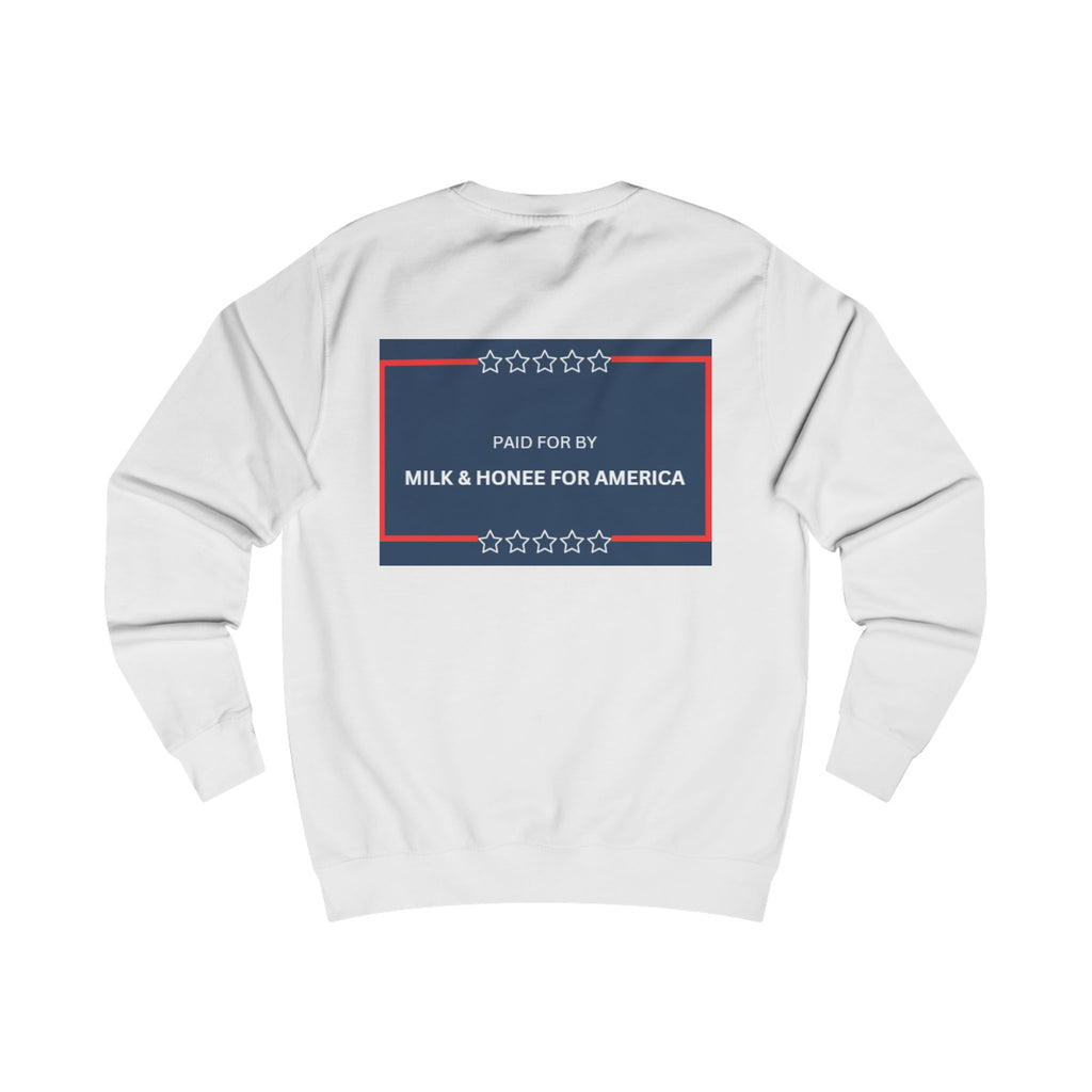 FAFO 2027 Sweatshirt — "Paid For By Milk & Honee For America" Political Campaign Crewneck