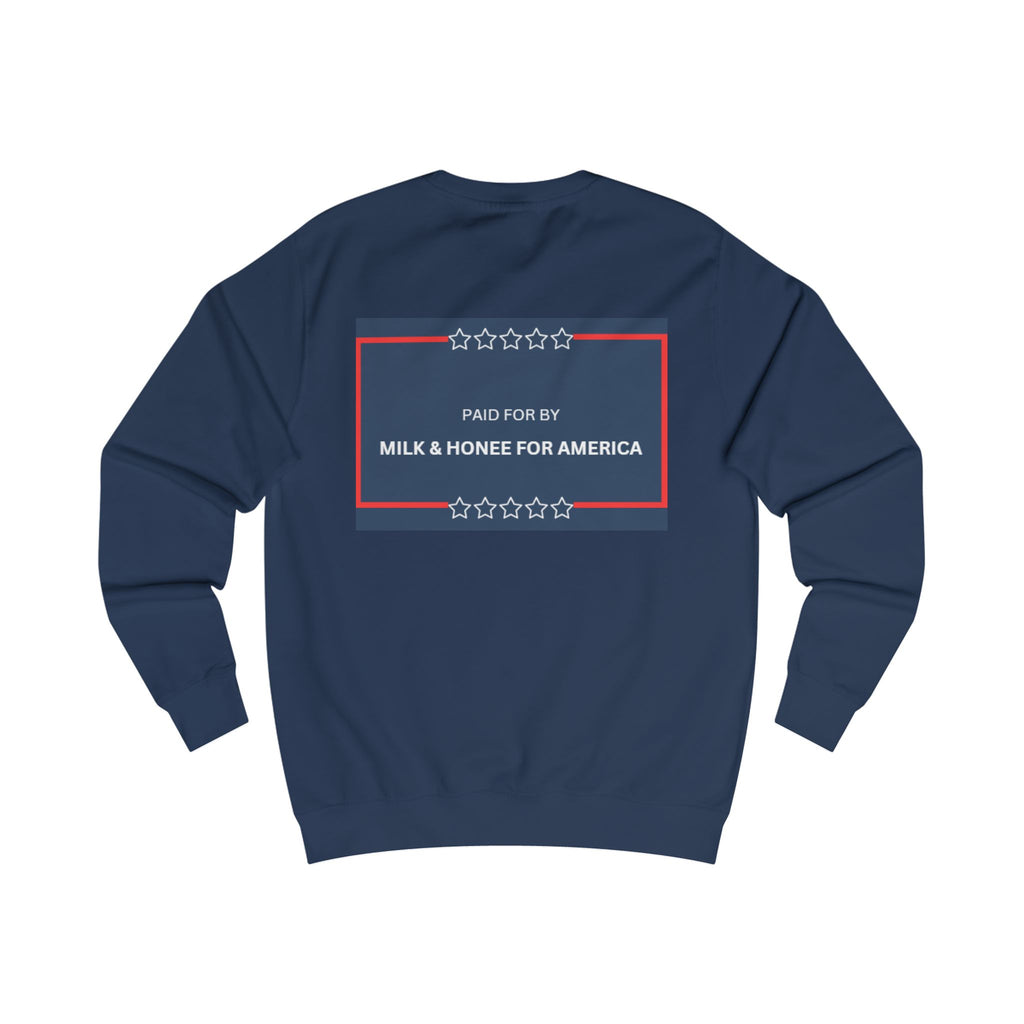 FAFO 2027 Sweatshirt — "Paid For By Milk & Honee For America" Political Campaign Crewneck