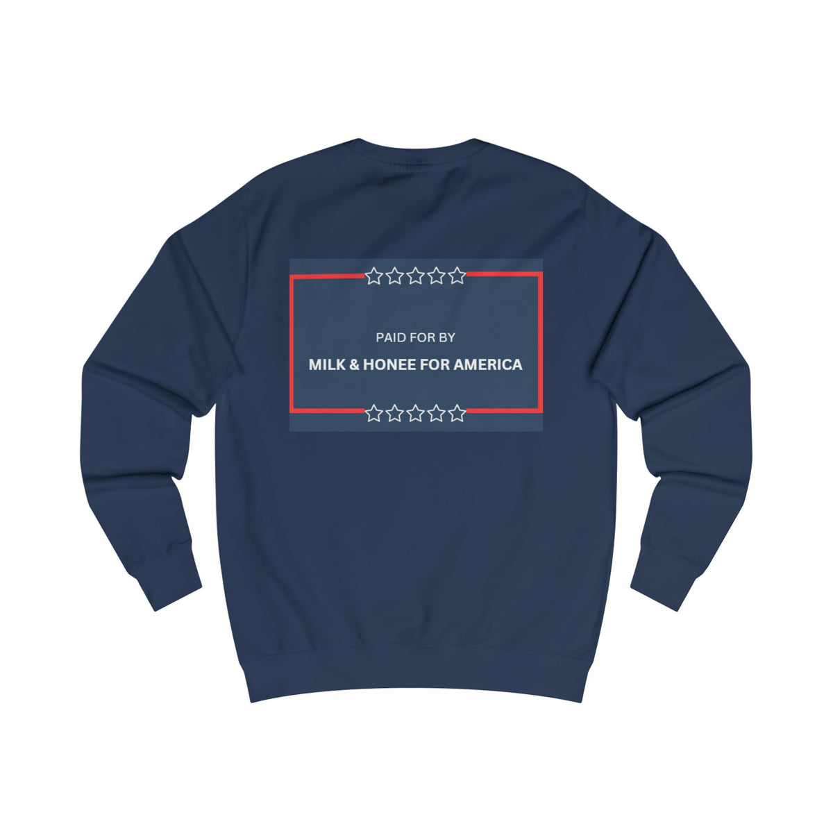 FAFO 2027 Sweatshirt — "Paid For By Milk & Honee For America" Political Campaign Crewneck