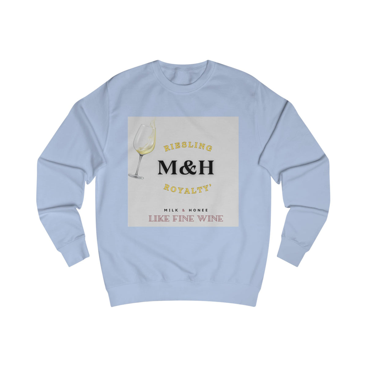 M&H RIESLING Sweatshirt — LIKE FINE WINE