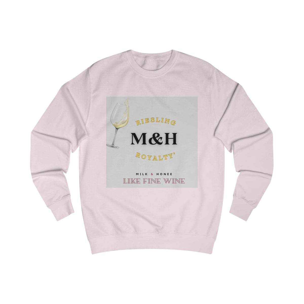 M&H RIESLING Sweatshirt — LIKE FINE WINE