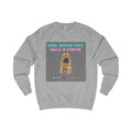 Bunz, Muffin Topz, Rollz n Stuffin Milk & Honee Sweatshirt