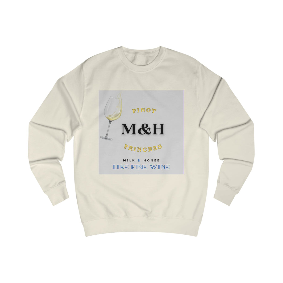 M&H Pinot Sweatshirt – 'Like Fine Wine' Graphic Crewneck