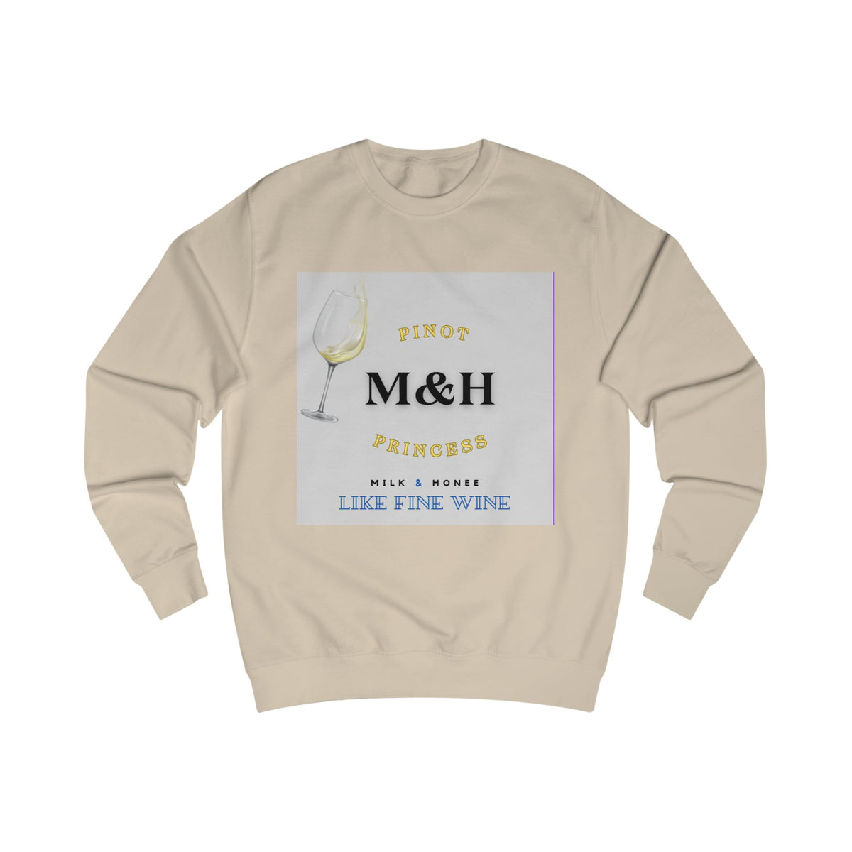 M&H Pinot Sweatshirt – 'Like Fine Wine' Graphic Crewneck
