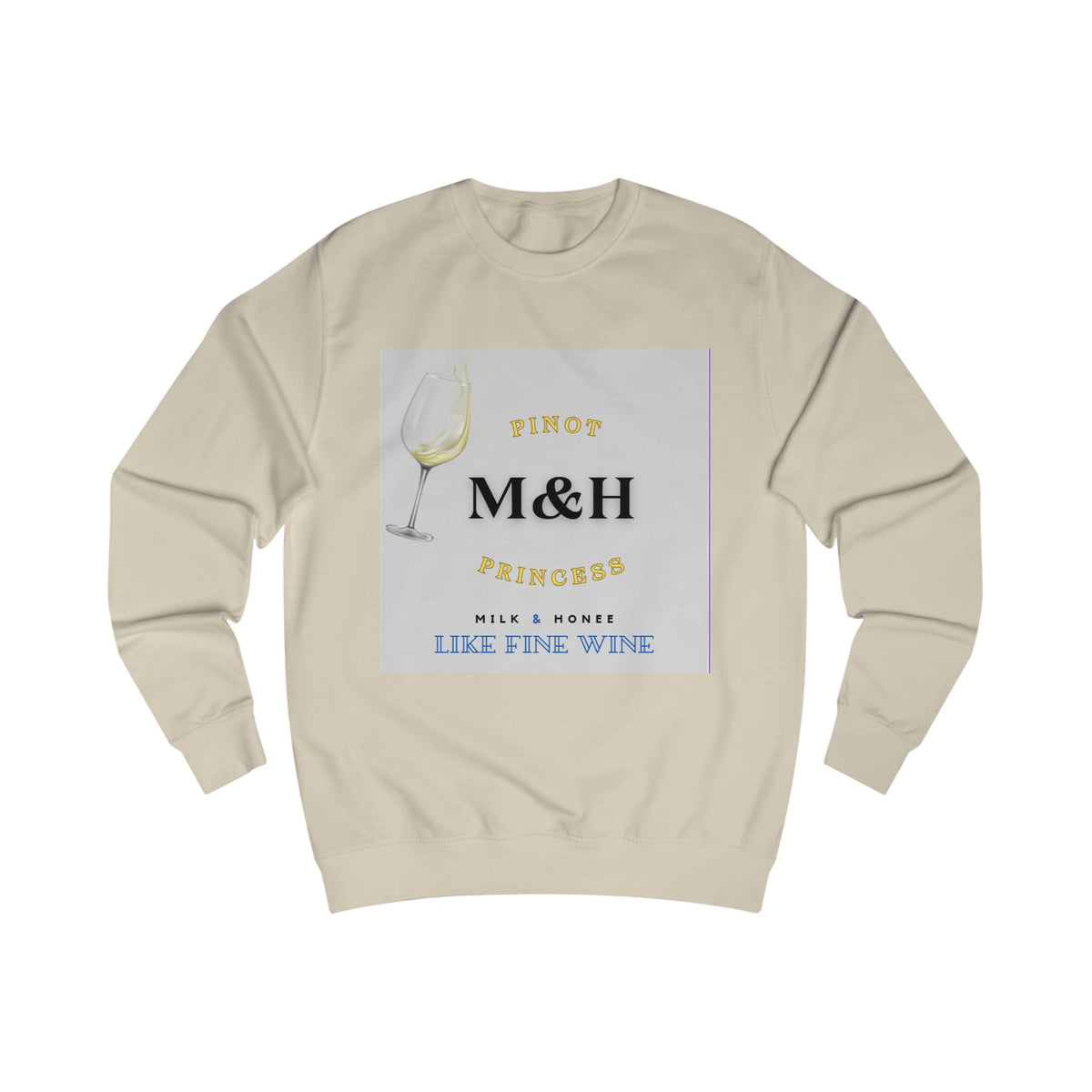 M&H Pinot Sweatshirt – 'Like Fine Wine' Graphic Crewneck