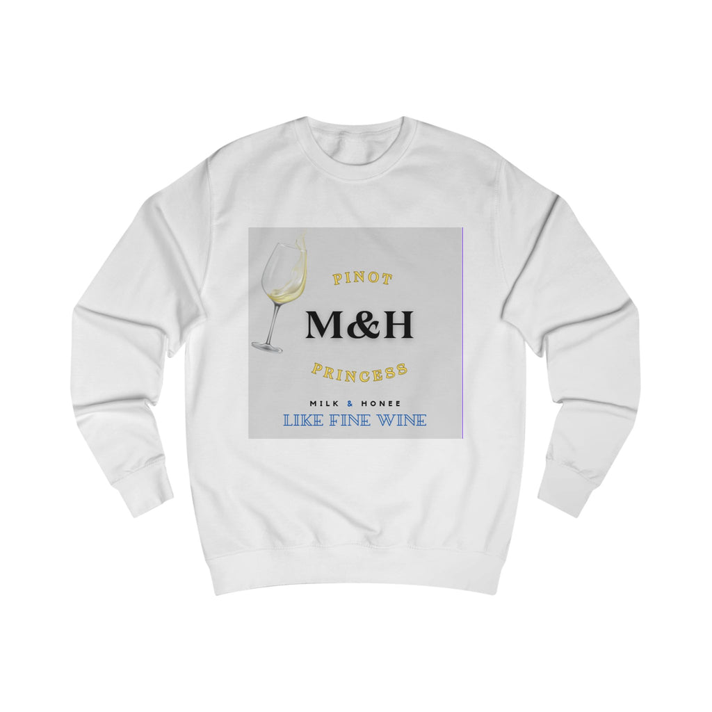M&H Pinot Sweatshirt – 'Like Fine Wine' Graphic Crewneck
