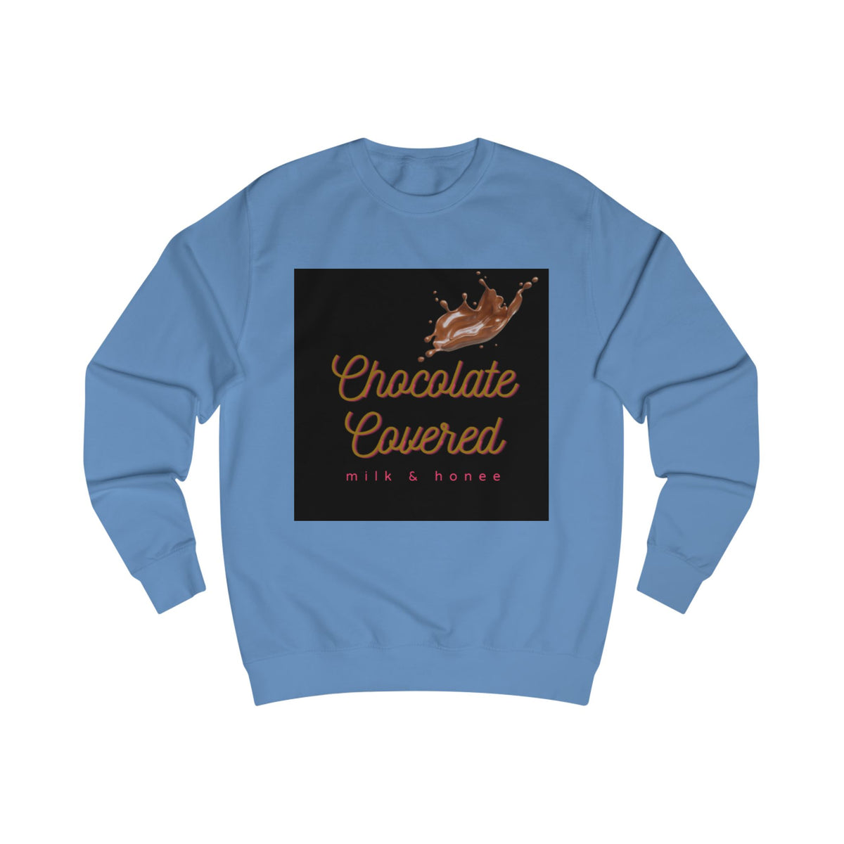 Chocolate Covered Sweatshirt —Cozy Dessert Graphic