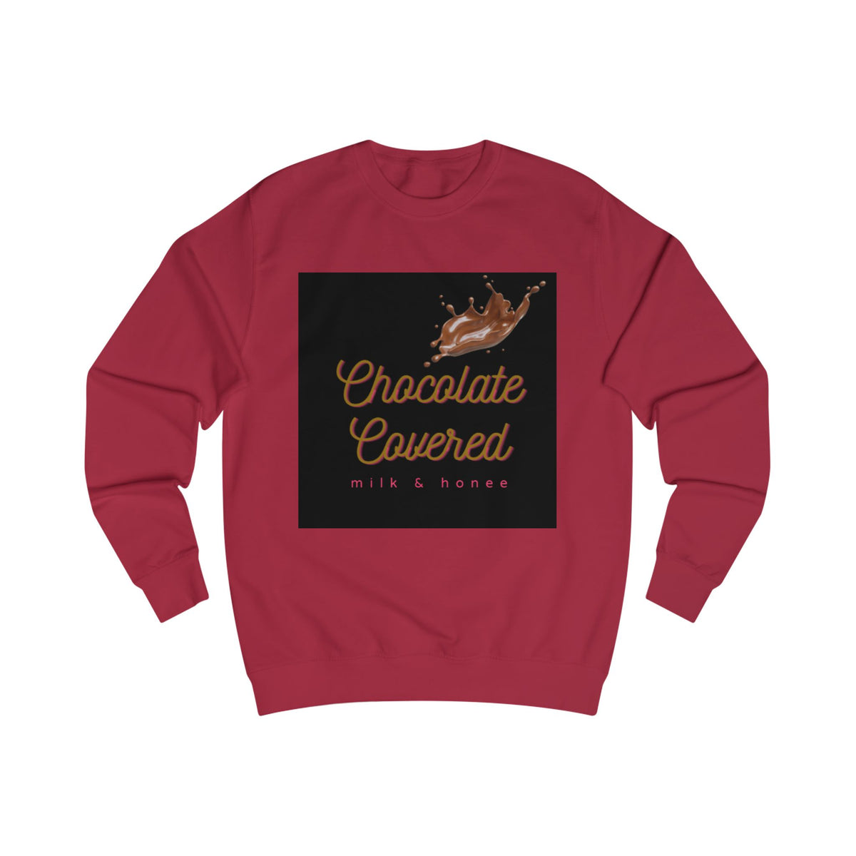 Chocolate Covered Sweatshirt —Cozy Dessert Graphic