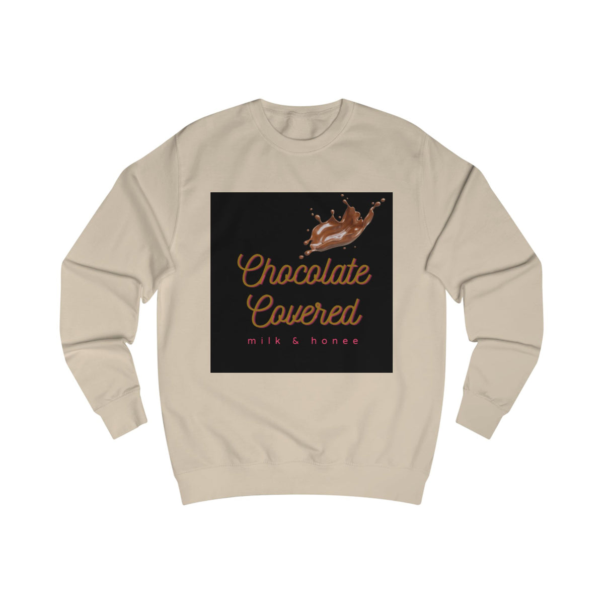 Chocolate Covered Sweatshirt —Cozy Dessert Graphic