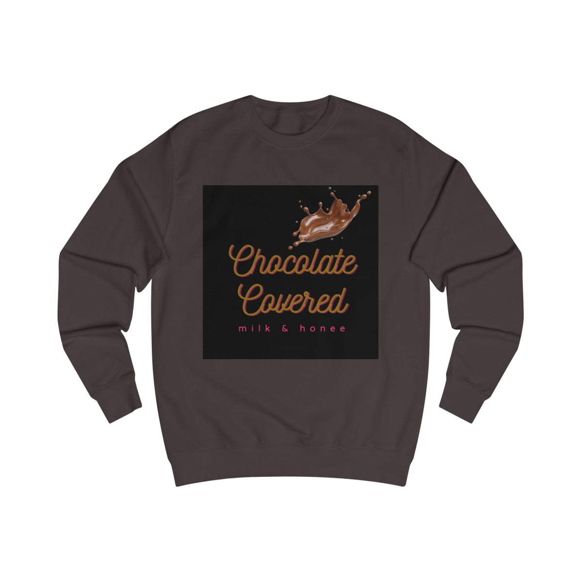 Chocolate Covered Sweatshirt —Cozy Dessert Graphic