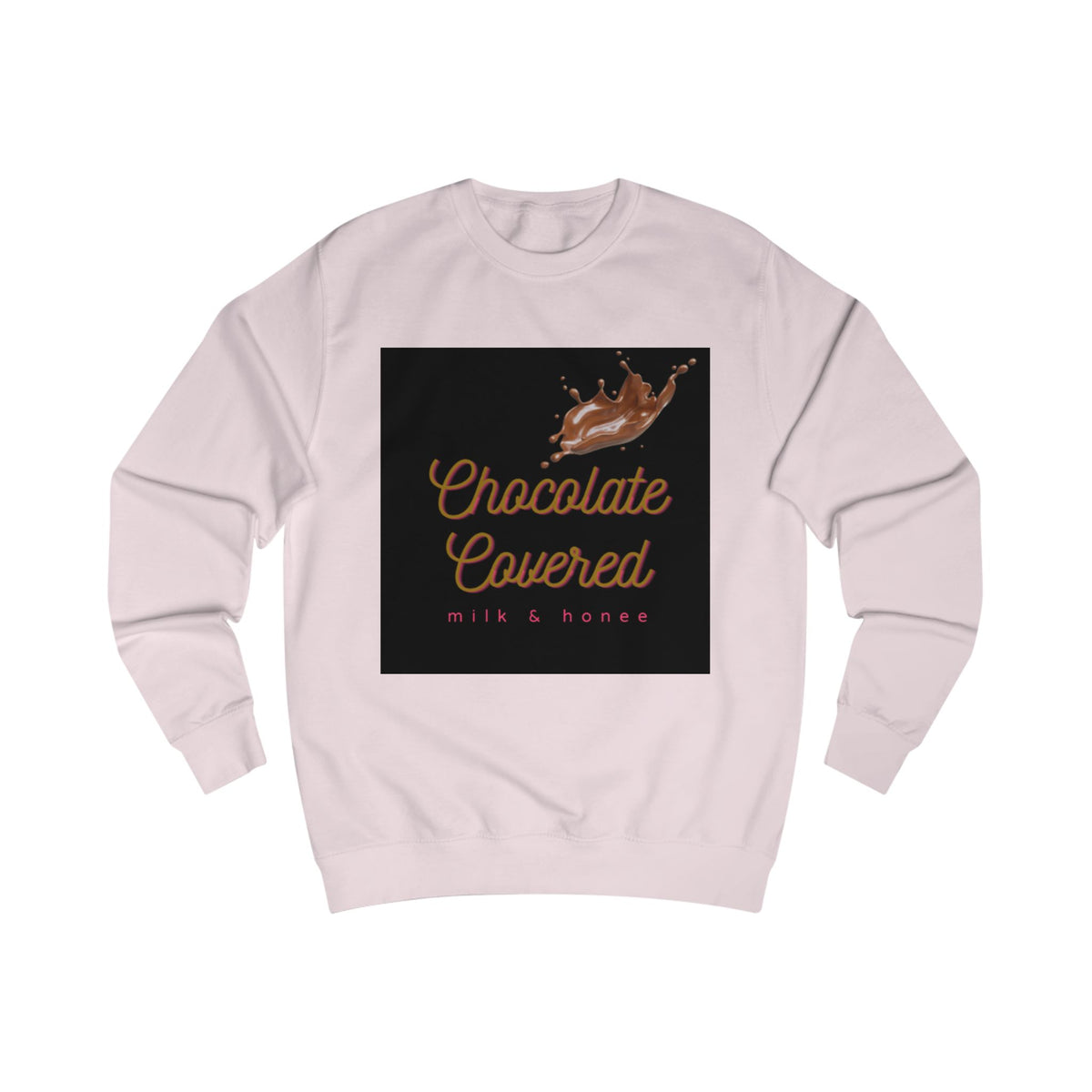 Chocolate Covered Sweatshirt —Cozy Dessert Graphic