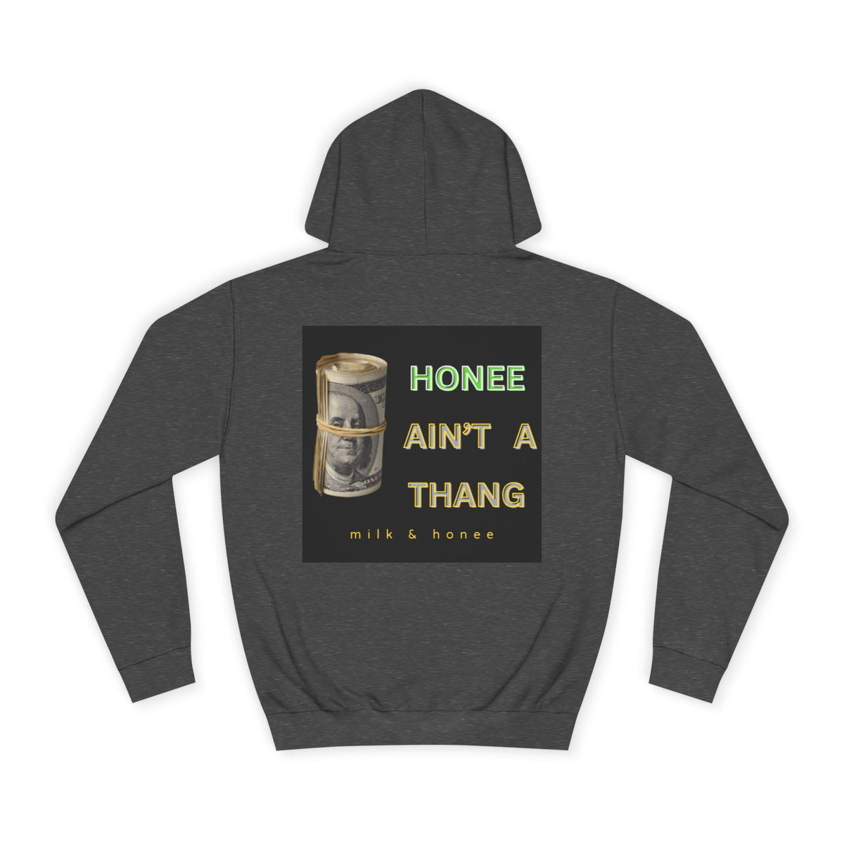 M&H Hoodie — "Honee Ain't" Graphic College Pullover