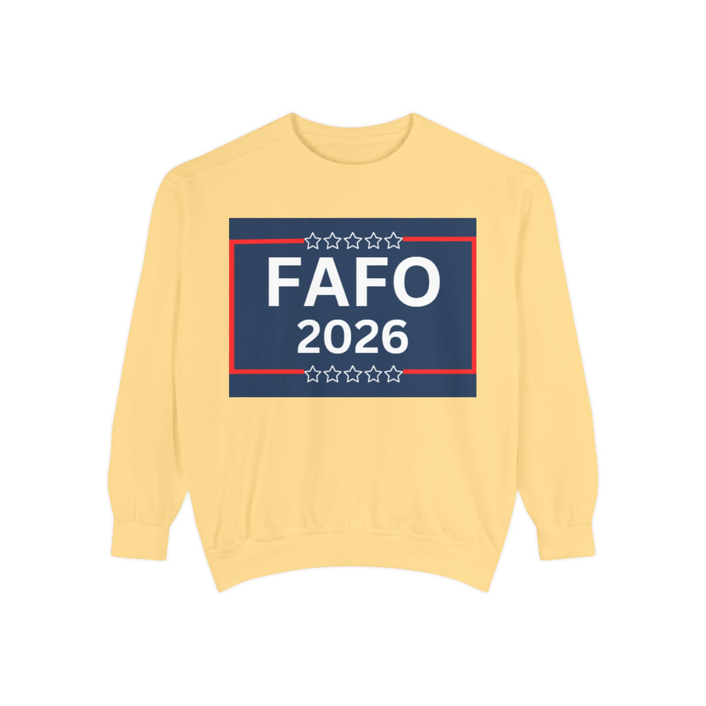 FAFO 2026 Sweatshirt — Political Parody Crewneck (Milk & Honee for America)