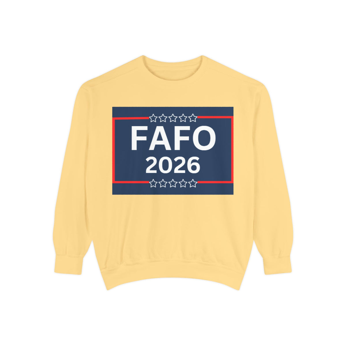 FAFO 2026 Sweatshirt — Political Parody Crewneck (Milk & Honee for America)