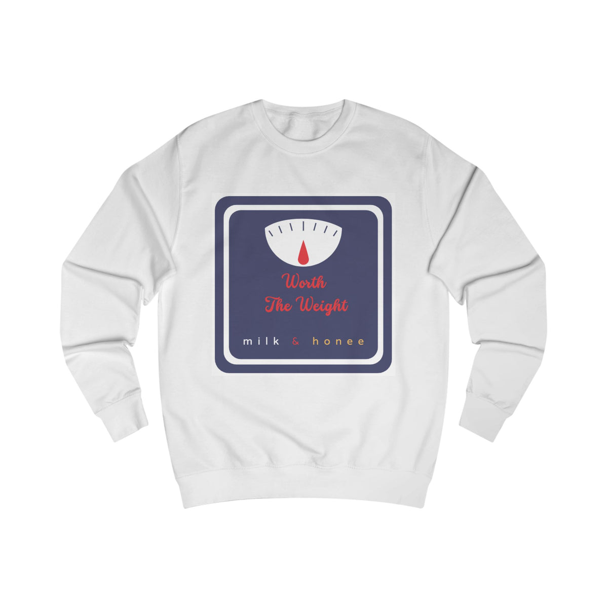 Weight Scale Sweatshirt - "Worth the Weight" Milk & Honee Graphic Crewneck