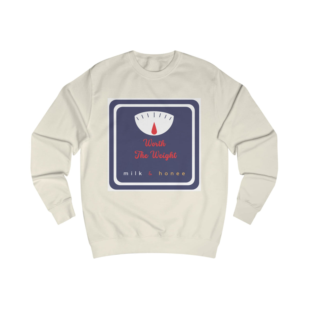 Weight Scale Sweatshirt - "Worth the Weight" Milk & Honee Graphic Crewneck
