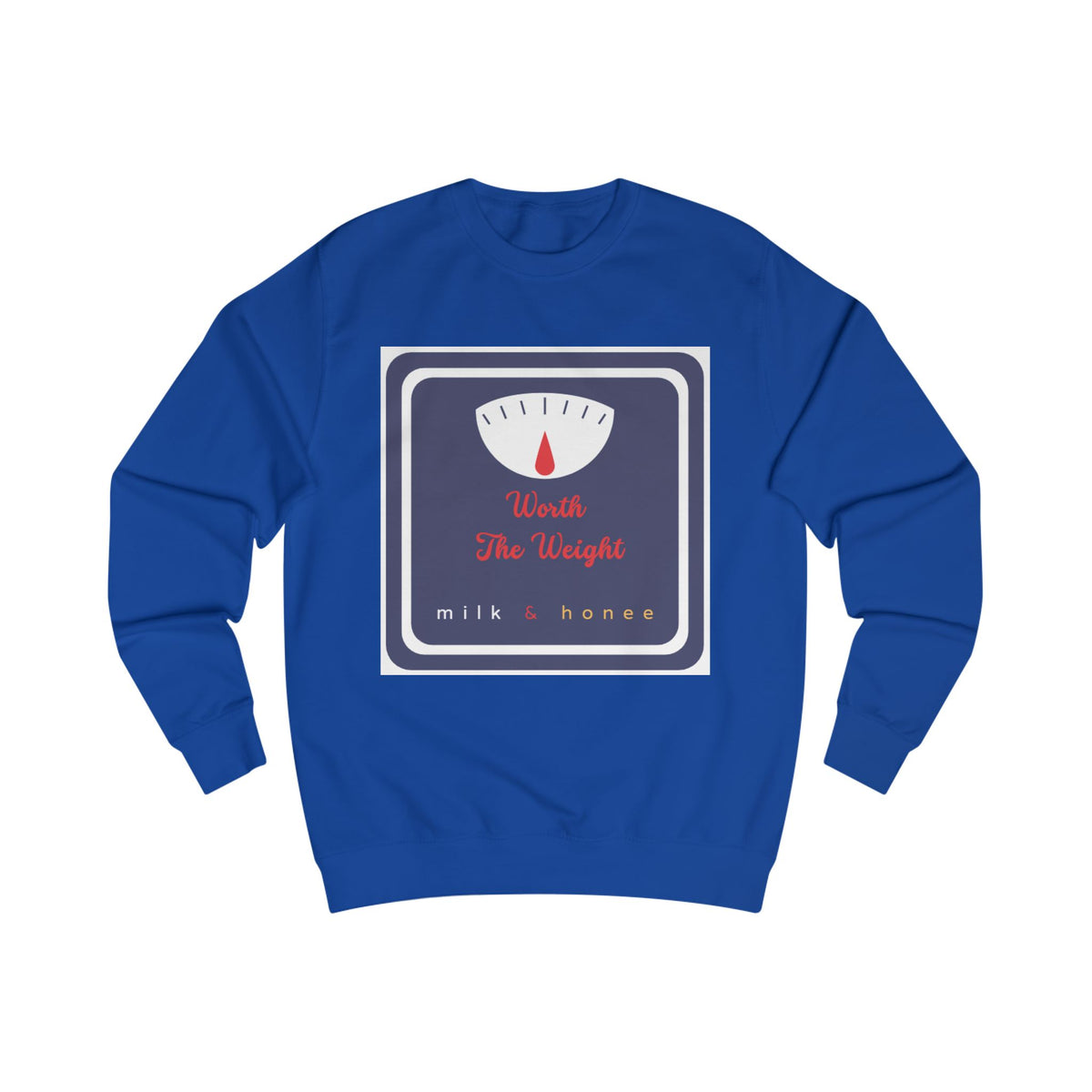Weight Scale Sweatshirt - "Worth the Weight" Milk & Honee Graphic Crewneck