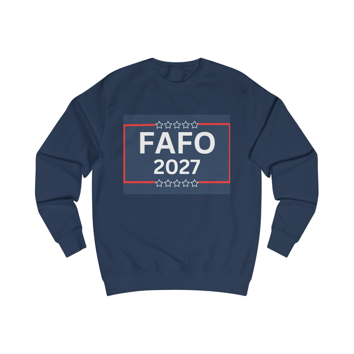 FAFO 2027 Sweatshirt — "Paid For By Milk & Honee For America" Political Campaign Crewneck