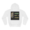 M&H Hoodie — "Honee Ain't" Graphic College Pullover