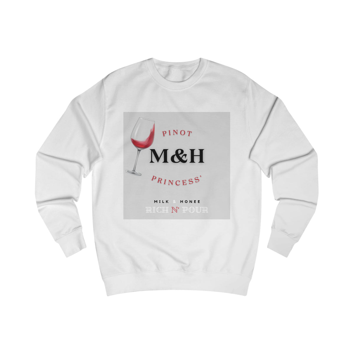 M&H Pinot 2 Sweatshirt – 'Like Fine Wine' Graphic Crewneck