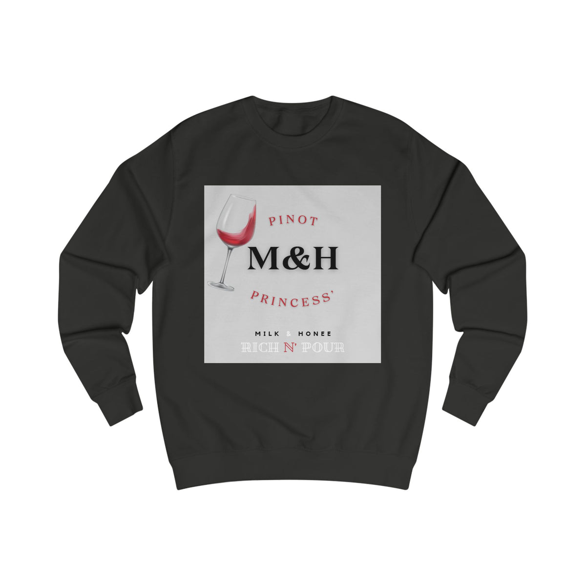 M&H Pinot 2 Sweatshirt – 'Like Fine Wine' Graphic Crewneck