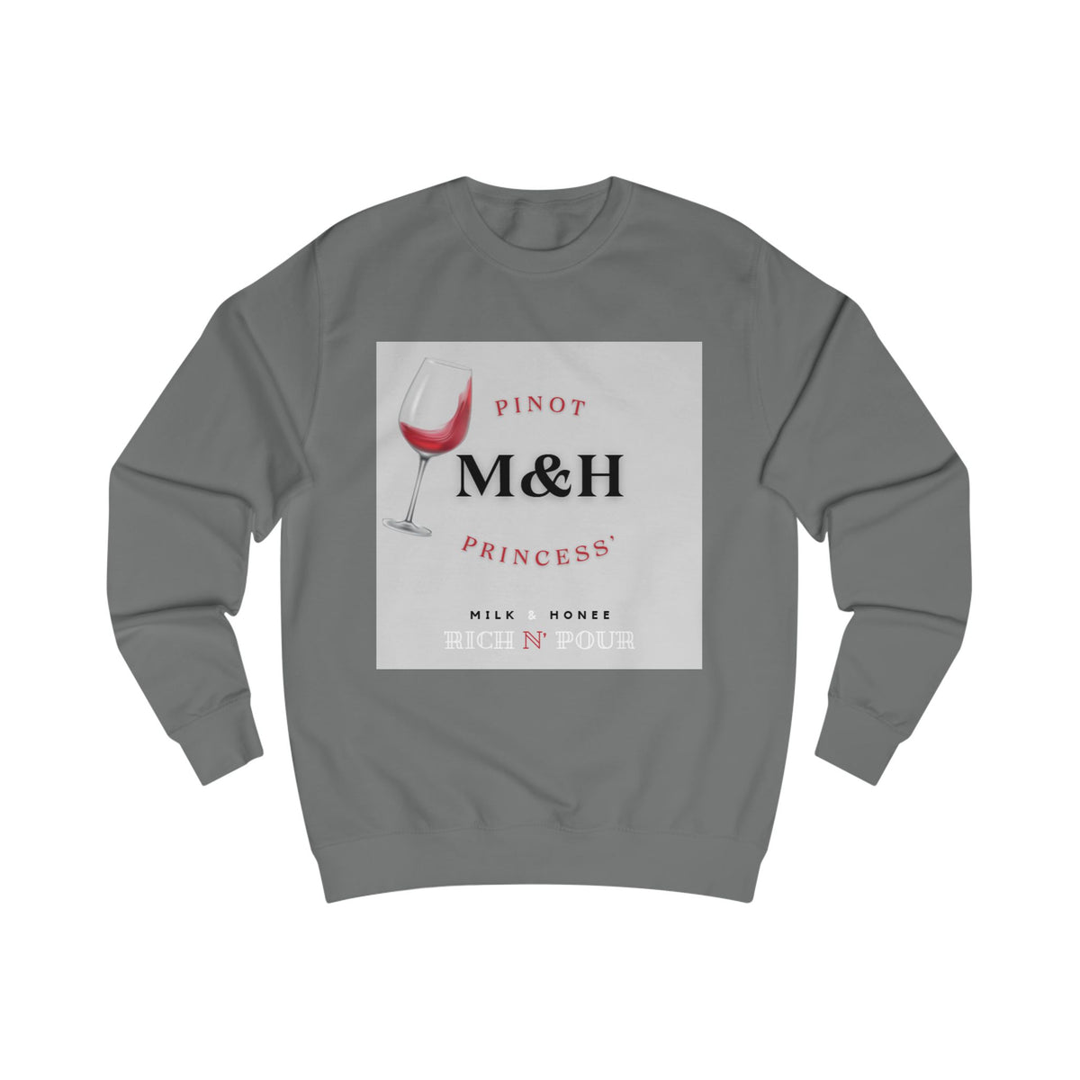 M&H Pinot 2 Sweatshirt – 'Like Fine Wine' Graphic Crewneck