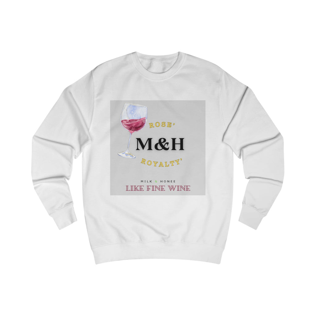 Rose' Sweatshirt — "M&H" Like Fine Wine Graphic Crewneck