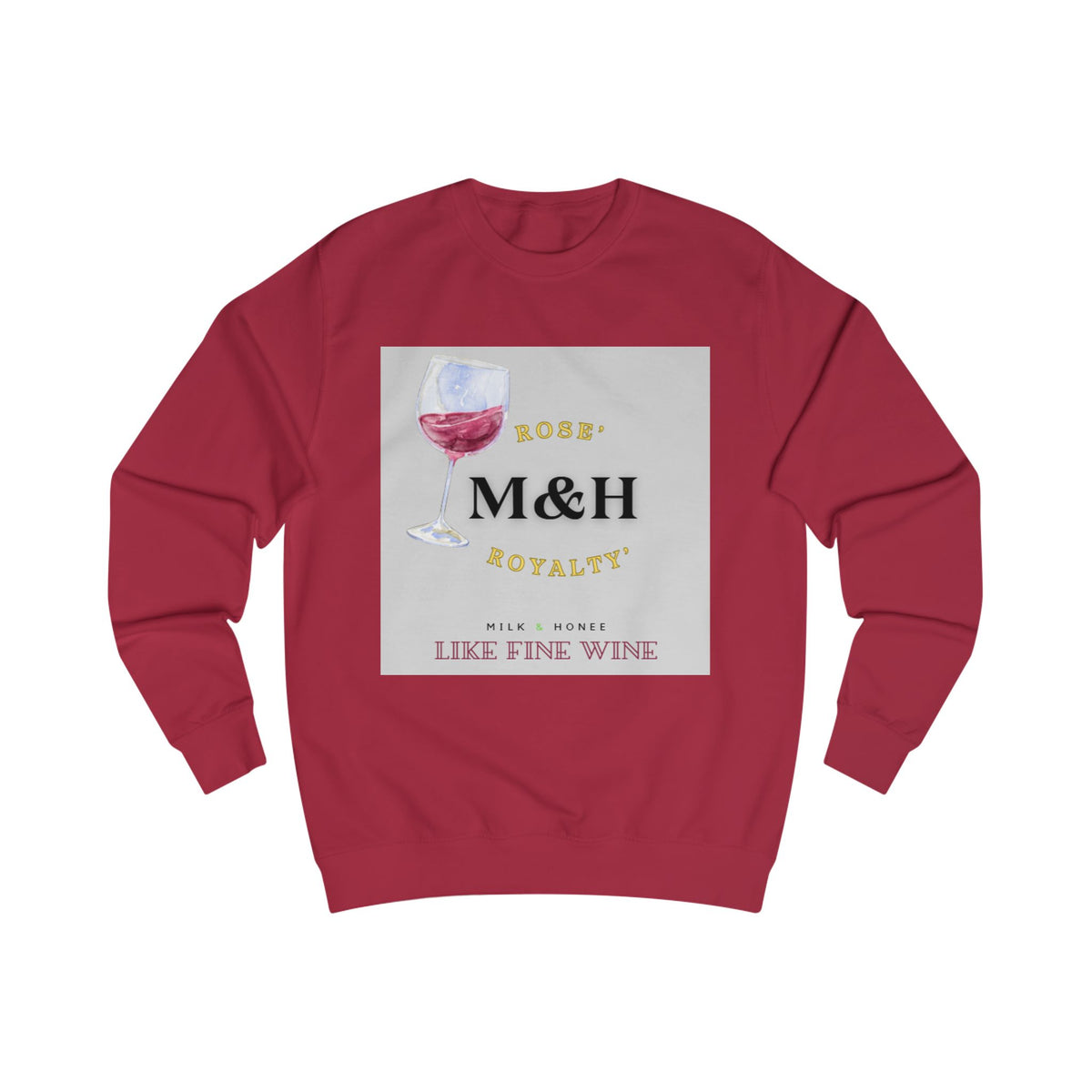 Rose' Sweatshirt — "M&H" Like Fine Wine Graphic Crewneck