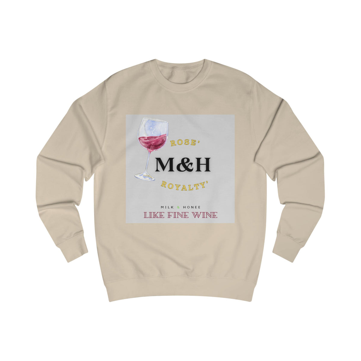 Rose' Sweatshirt — "M&H" Like Fine Wine Graphic Crewneck
