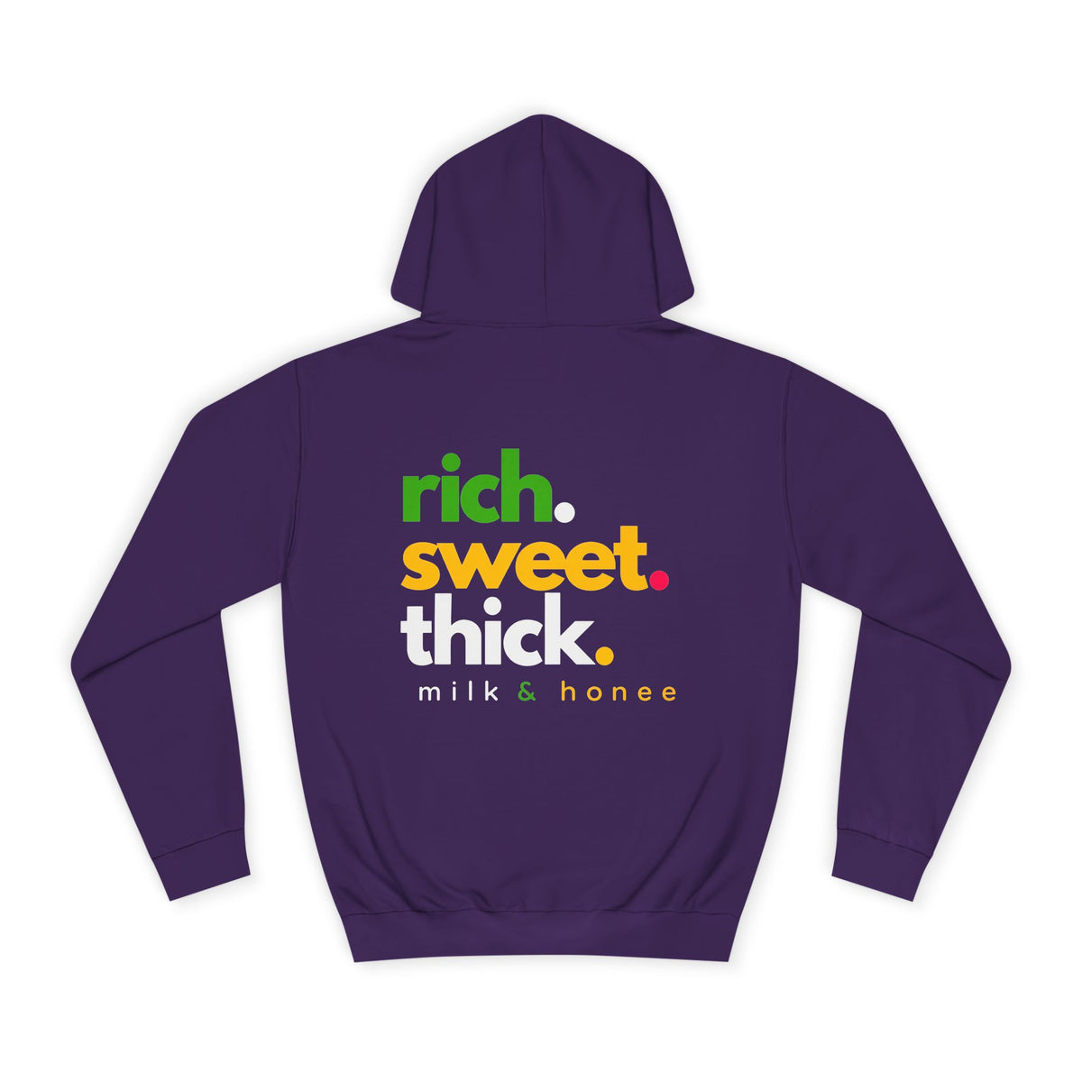 "Rich Sweet Thick" Graphic College Pullover