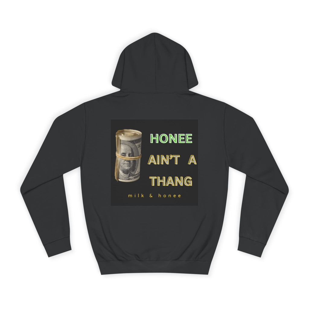M&H Hoodie — "Honee Ain't" Graphic College Pullover
