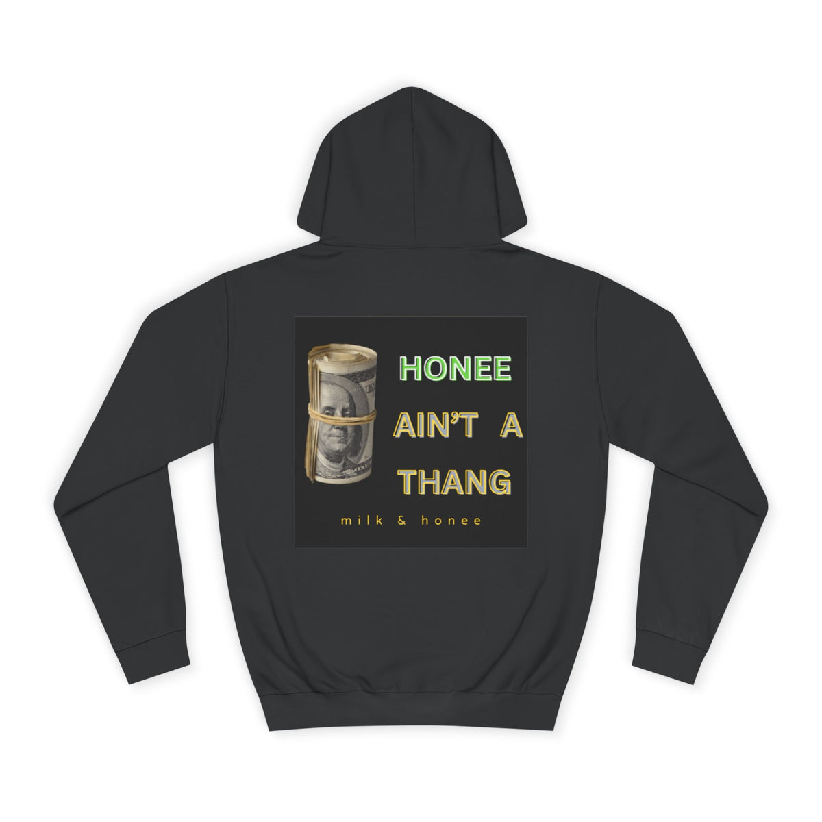 M&H Hoodie — "Honee Ain't" Graphic College Pullover