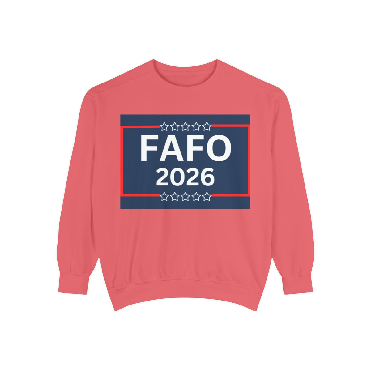 FAFO 2026 Sweatshirt — Political Parody Crewneck (Milk & Honee for America)