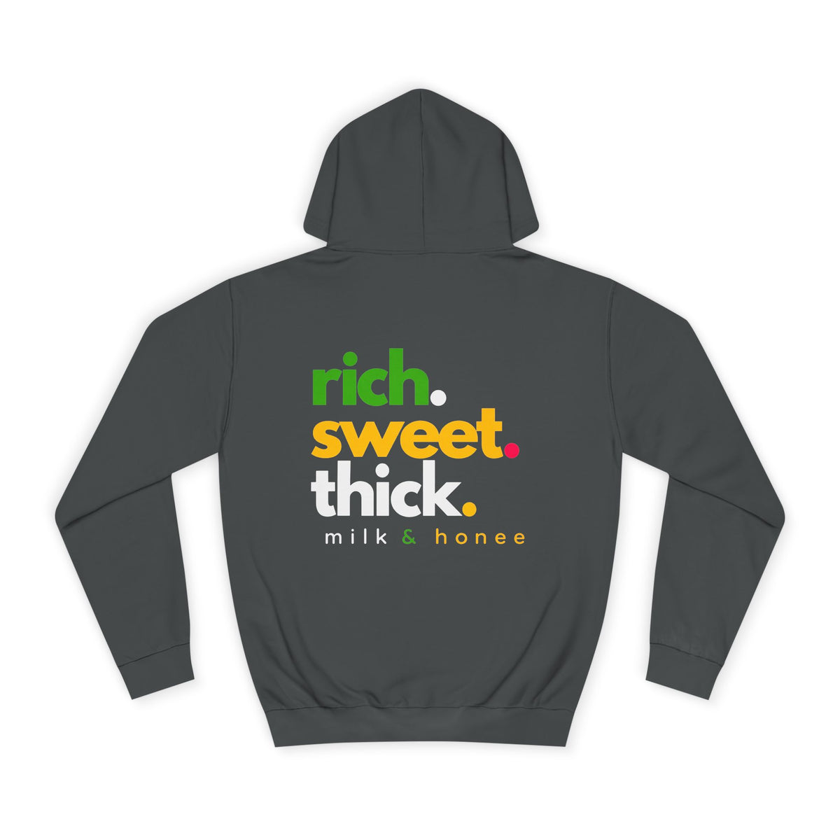"Rich Sweet Thick" Graphic College Pullover