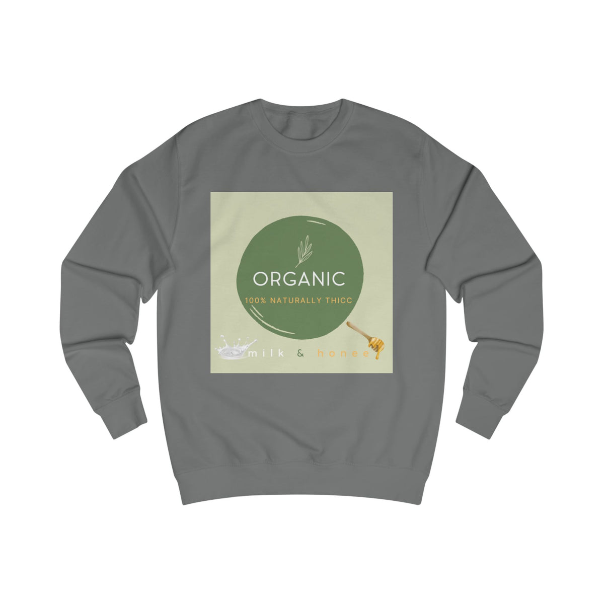 Naturally Thicc Milk & Honee Sweatshirt